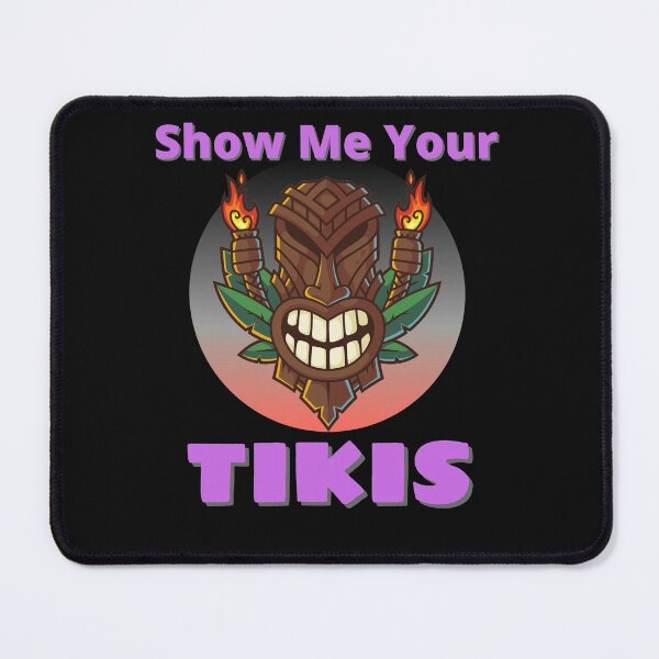 Item preview, Copy of Show Me Your Tikis designed and sold by Peter Stawicki.