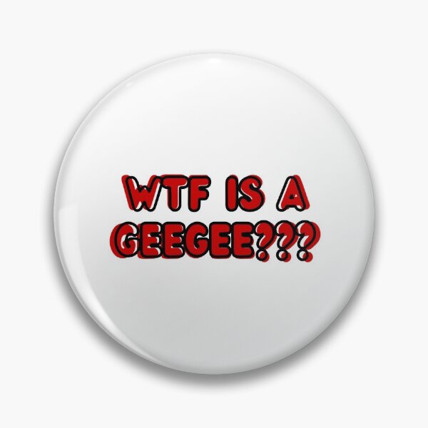 Item preview, wtf is a geegee? designed and sold by Alyssa Armata.