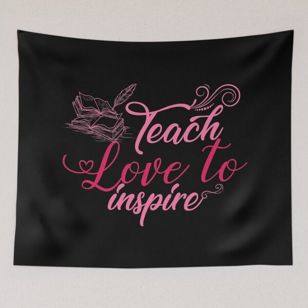Item preview, Teach love to inspire designed and sold by AuroraApparel.
