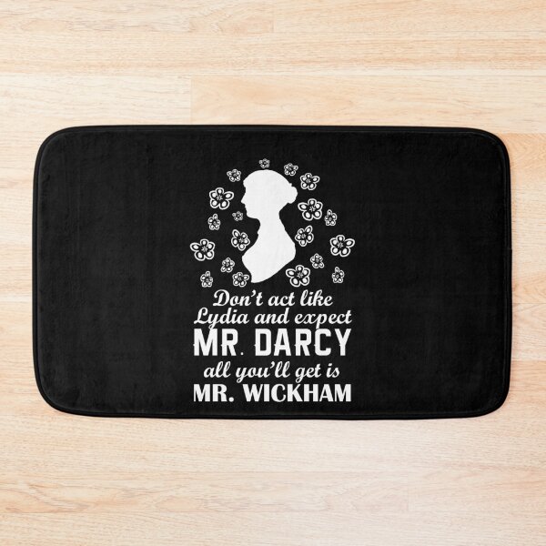 Item preview, Funny Jane Austen Pride and Prejudice Don't  Act Like Lydia & Expect Mr. Darcy designed and sold by TopTeeShop.