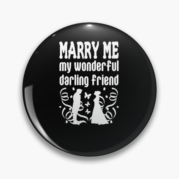 Item preview, Jane Austen Pride and Prejudice Marry Me My Wonderful Darling Friend  designed and sold by TopTeeShop.