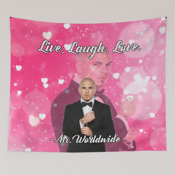 Item preview, Mr Worldwide Says to Live Laugh Love Pink Smile Tapestry designed and sold by Miltons.
