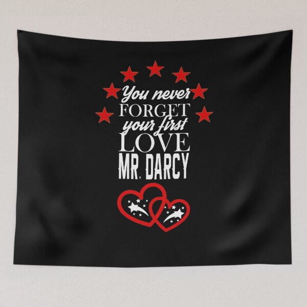 Item preview, Jane Austen You Never Forget your First Love Mr. Darcy Valentine Heart designed and sold by TopTeeShop.