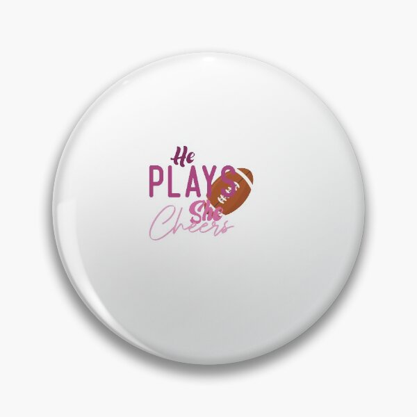 Item preview, He Plays She Cheers Football Girl designed and sold by medbdj.