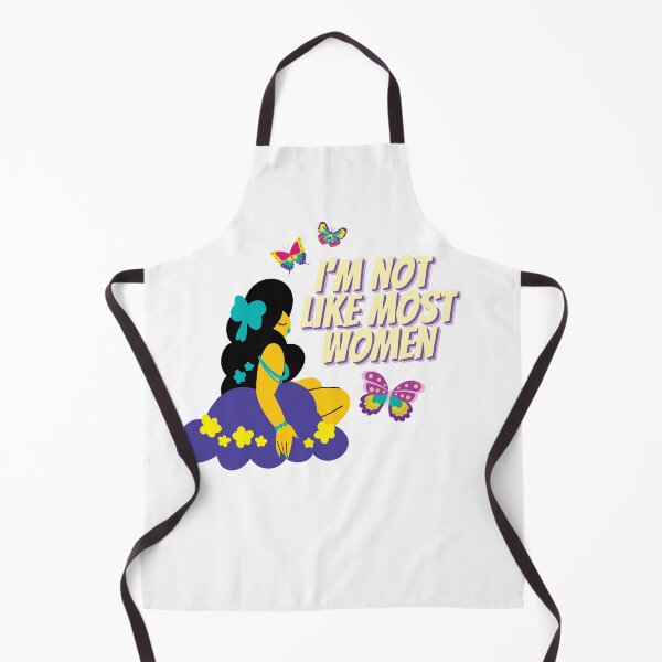 Item preview, I'm Not Like Most Women designed and sold by Whimsical Wenli.