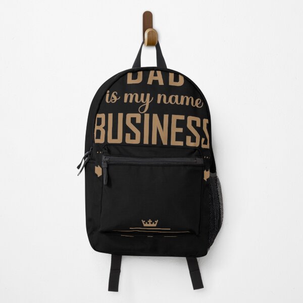 Item preview, Dad is my name Business is my game designed and sold by Shopkipper.