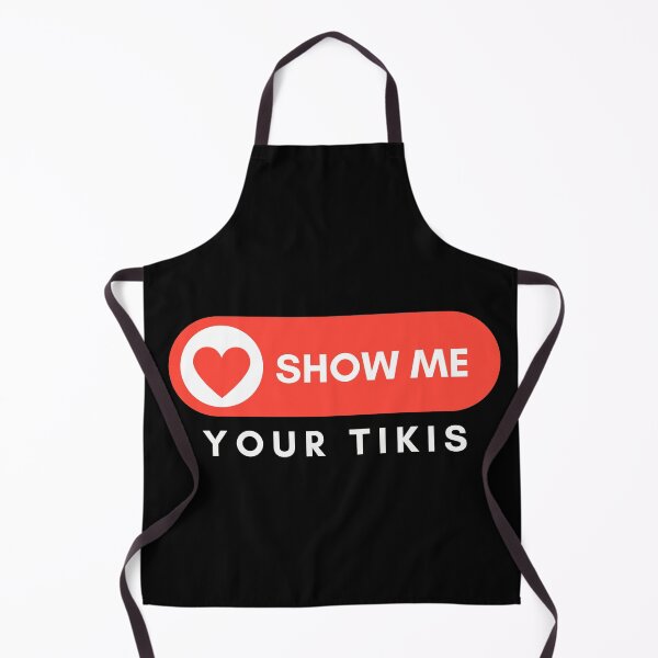 Item preview, Show Me Your Tikis | Show Me Your Tikis lover designed and sold by ExpertSayeed.