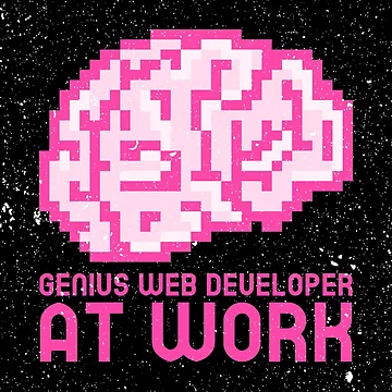Artwork thumbnail, Genius Web Developer At Work - Web Development Programmer Design by Shirtlify