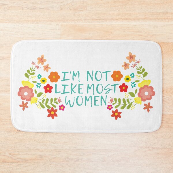 Item preview, I'm Not Like Most Women designed and sold by Whimsical Wenli.