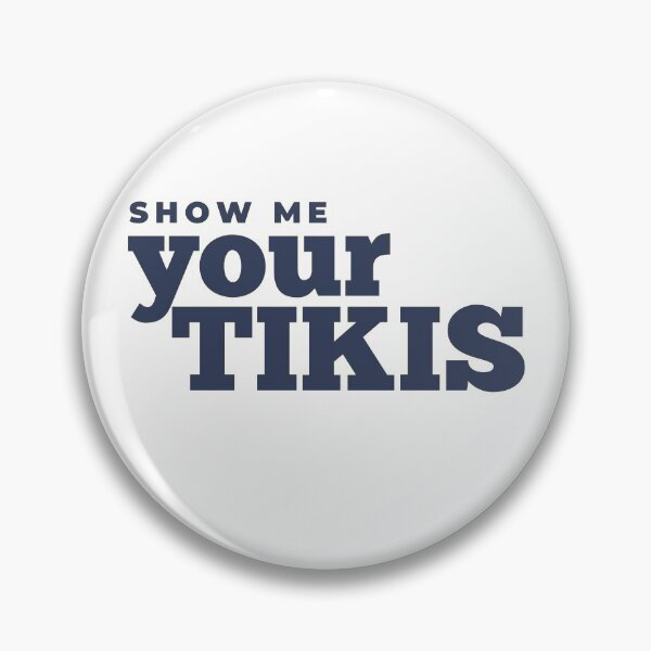 Item preview, Show Me Your Tikis | Show Me Your Tikis lover designed and sold by ExpertSayeed.