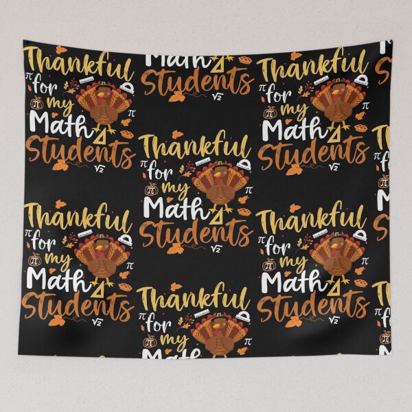Item preview, Thankful For My Math Studen Funny Thanksgiving designed and sold by Nguyenhaithanh.