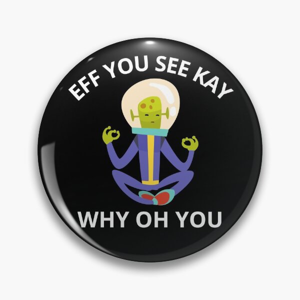 Item preview, Eff you see kay why oh you designed and sold by PRB1989.