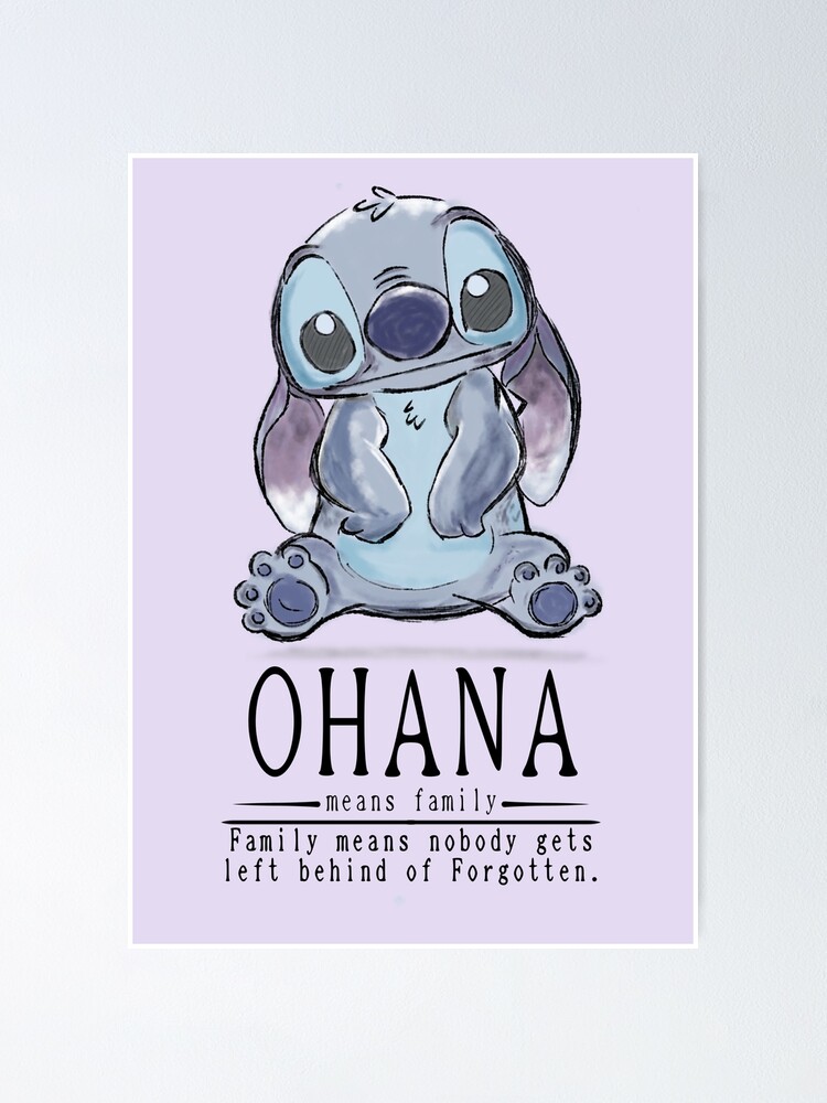 Poster for Sale mit Ohana bedeutet Familie von LostTraveller