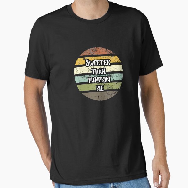 Item preview, Sweeter Than Pumpkin Pie designed and sold by MoEndomey.