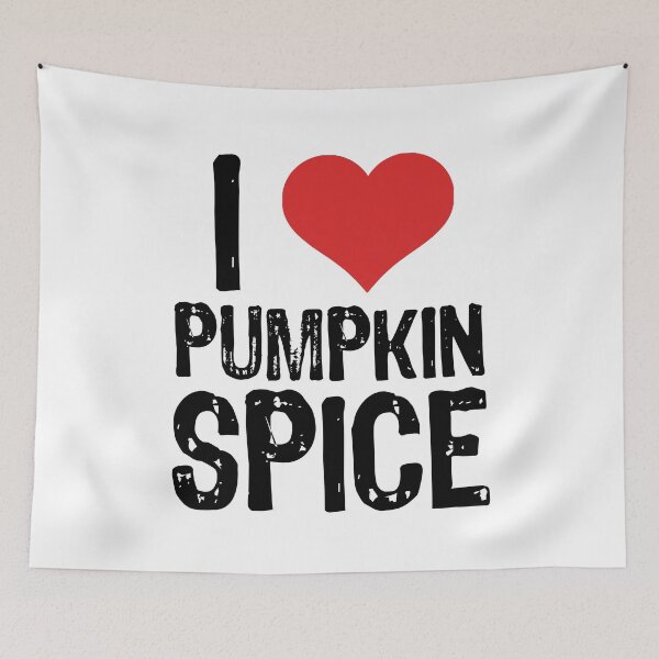 Item preview, I Love Pumpkin Spice designed and sold by The "I Love Everything" Shop.