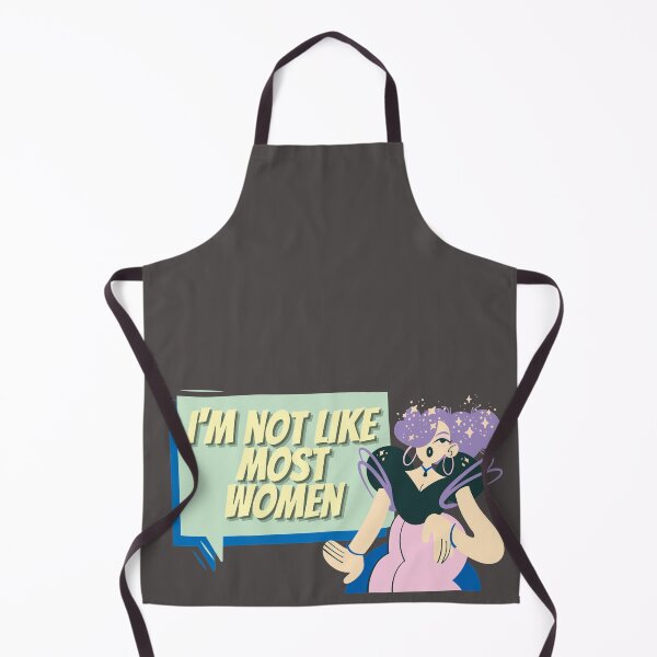 Item preview, I'm Not Like Most Women designed and sold by Whimsical Wenli.