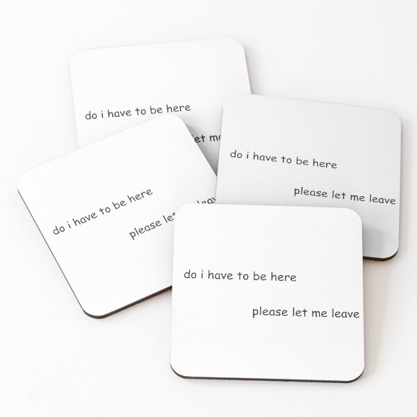 Item preview, do i have to be here + please let me leave designed and sold by cautiousyimi.