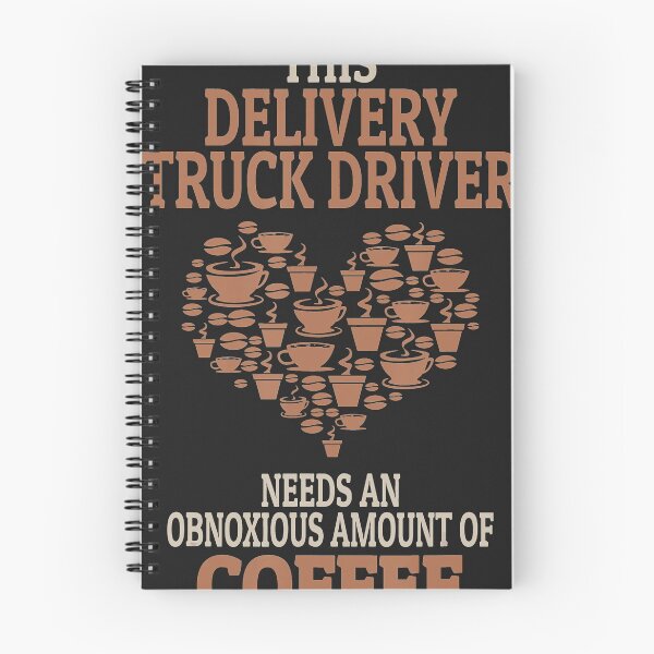Item preview, This Delivery Truck Driver needs an obnoxious Amount of Coffee designed and sold by Usatazon on.