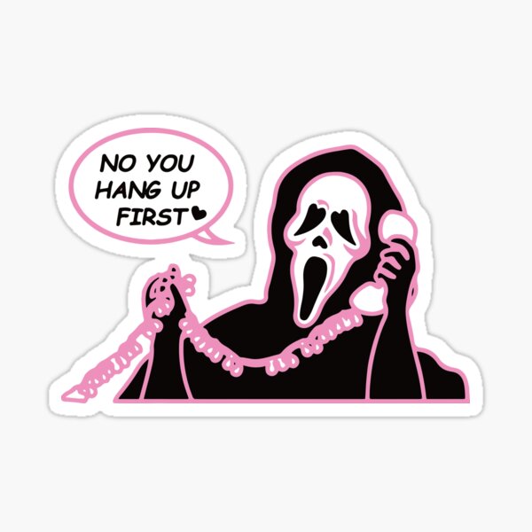 No You Hang Up First Ghost face Halloween Funny Horror Scream Movie Sticker