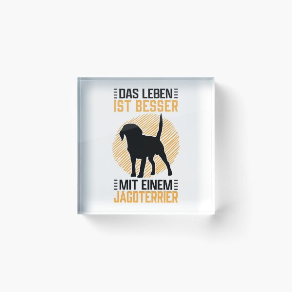 Artikelvorschau, Leben mit Deutscher Jagdterrier Jagdhund Spruch entworfen und verkauft von madgrfx.