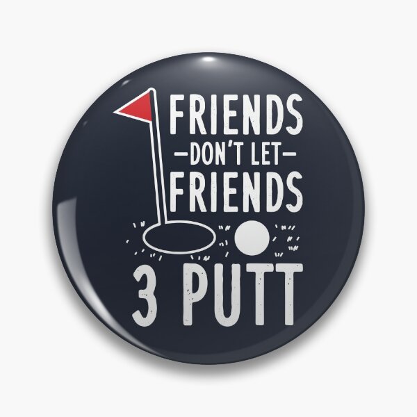 Item preview, Friends 3 Putt Golfing designed and sold by Bricke.