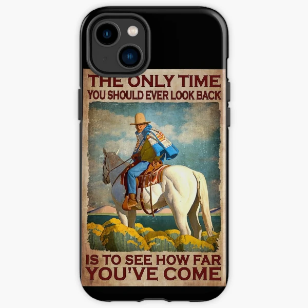 The Only Time You Should Ever Look Back Is To See How Far You've Come  iPhone Case for Sale by SockaArt1