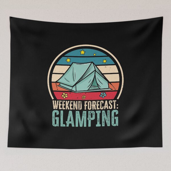 Item preview, Weekend Forecast: Glamping, Funny Glamping design designed and sold by AS-Shirts.