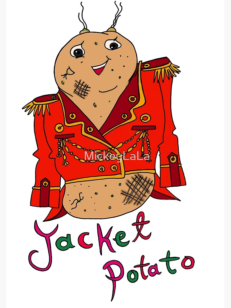 "Jacket Potato" Poster for Sale by MickeyLaLa Redbubble