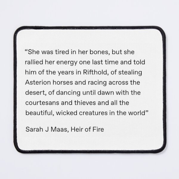 Item preview, throne of glass quote sarah j maas heir of fire quotes designed and sold by lexynlee.