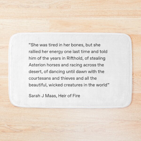 Item preview, throne of glass quote sarah j maas heir of fire quotes designed and sold by lexynlee.