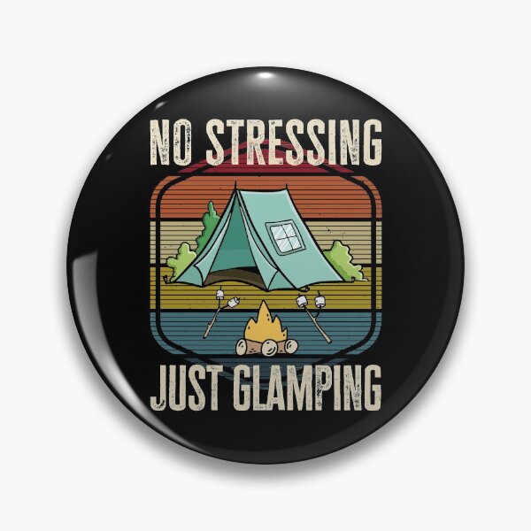 Artikelvorschau, Kein Stress, nur Glamping, lustiges Glamping-Design entworfen und verkauft von AS-Shirts.