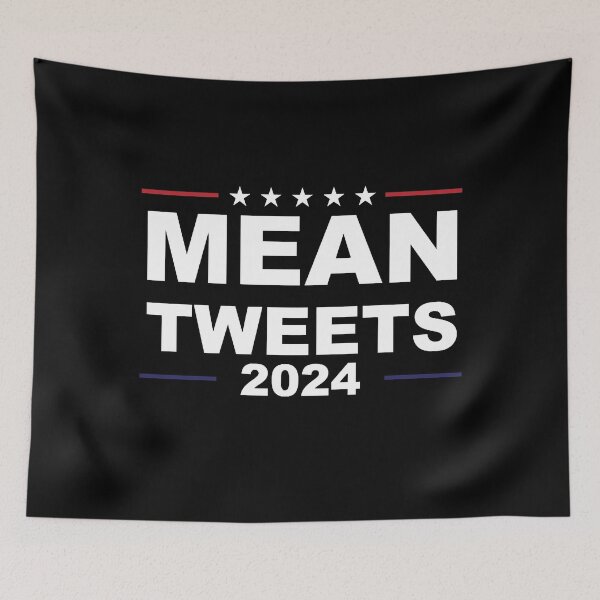 Item preview, Mean tweets 2024  designed and sold by zmallatpyp12.
