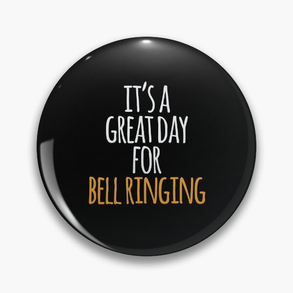 Item preview, It's a Great Day For Bell Ringing designed and sold by kindxinn.