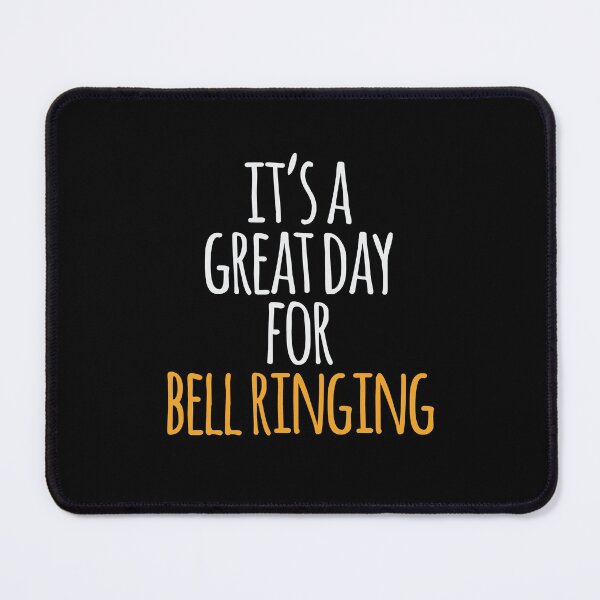 Item preview, It's a Great Day For Bell Ringing designed and sold by kindxinn.
