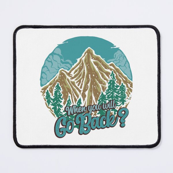 Item preview, Mountain Adventure - When You Will Go Back? designed and sold by Vector Scout Lab.