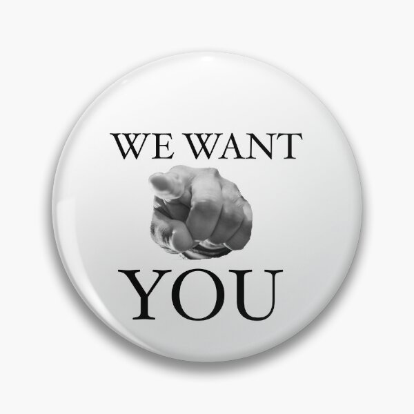 Item preview, We Want You Slogan  designed and sold by Englishmistress.