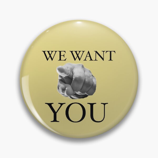 Item preview, We Want You Slogan  designed and sold by Englishmistress.