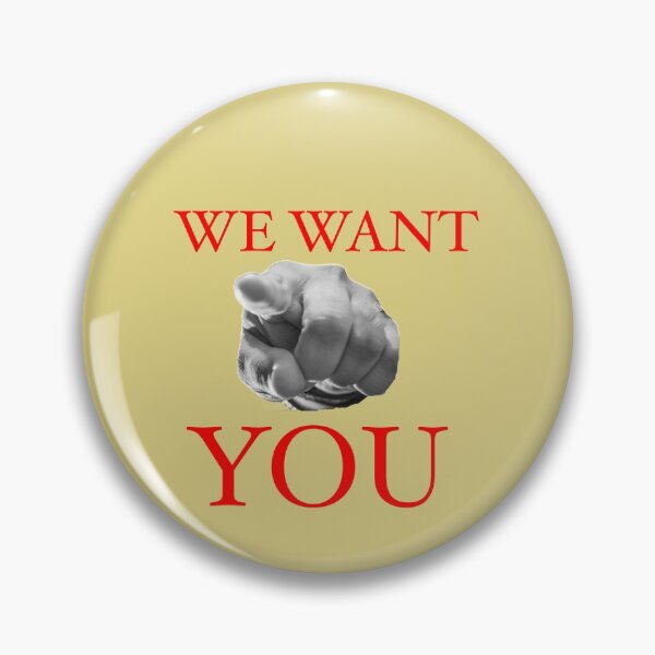 Item preview, We Want You Slogan  designed and sold by Englishmistress.