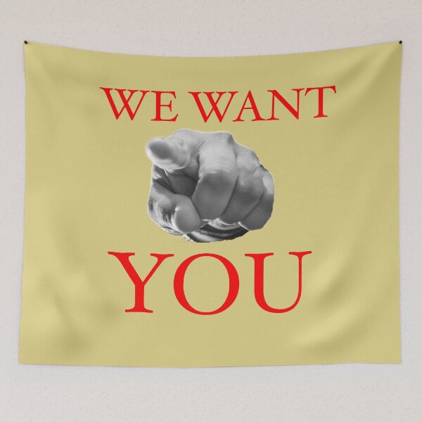 Item preview, We Want You Slogan  designed and sold by Englishmistress.