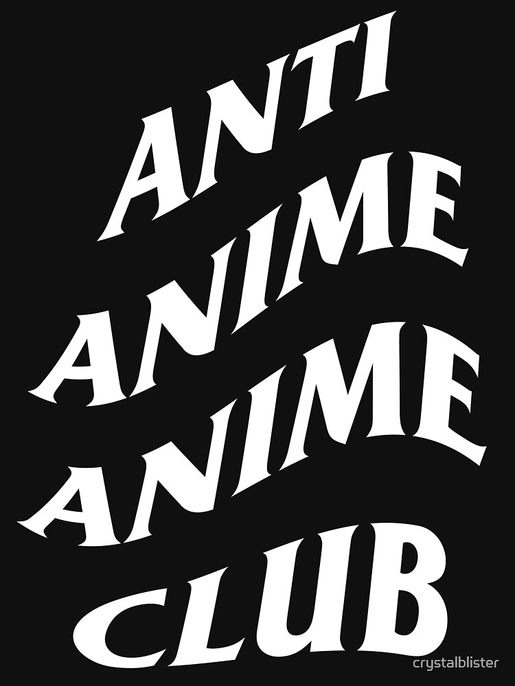 "Alt. Anti Anime Anime Club" Classic T-Shirt by crystalblister | Redbubble