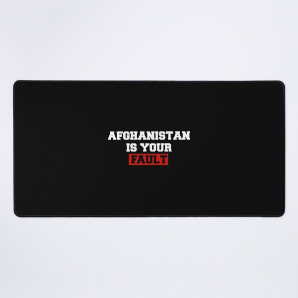 Item preview, Afghanistan Is Your Fault - taliban afghanistan| Perfect Gift designed and sold by donnieshiha.