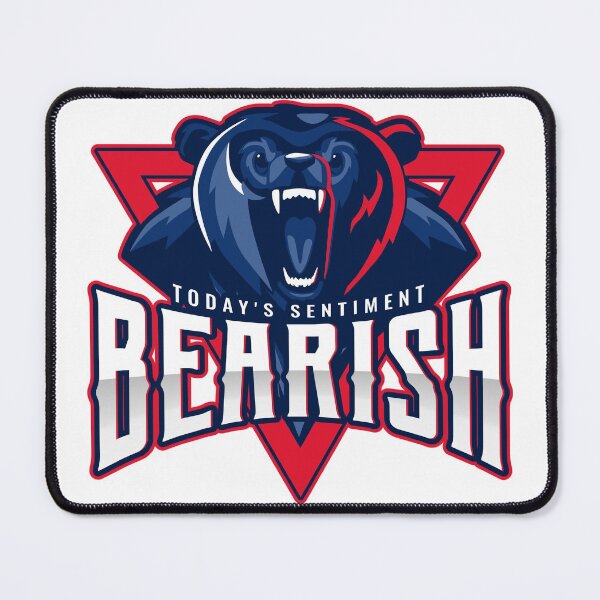 Item preview, Today's sentiment _ BEARISH  designed and sold by Brontorino.