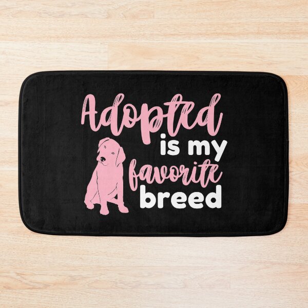 Item preview, Adopted is my favorite breed - Dog White Baby Pink designed and sold by dbyjane.