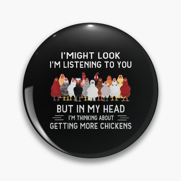 Item preview,  My Head Im Thinking Getting More Chicken Funny designed and sold by suzanso.
