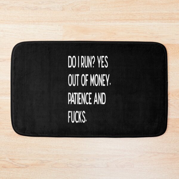 Item preview,  Do Run Yes Out Money Women Funny designed and sold by suzanso.