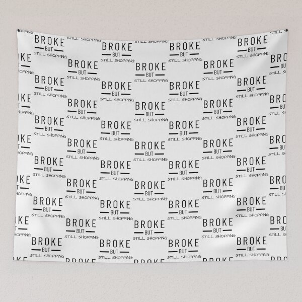 Item preview, Broke but still shopping Cap Copy Copy Copy Copy Copy Copy Copy designed and sold by GreatLifeTeesxs.