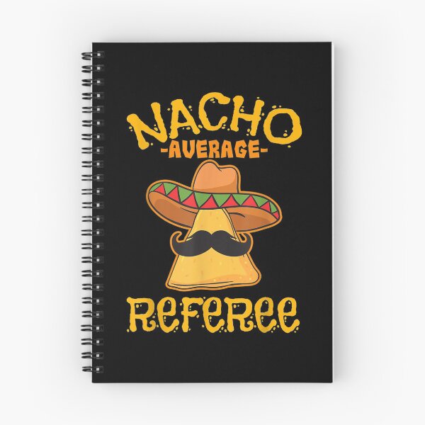 Item preview,  Nacho Average Referee Mexican Sports Cinco Mayo Fiesta designed and sold by rubysheila.