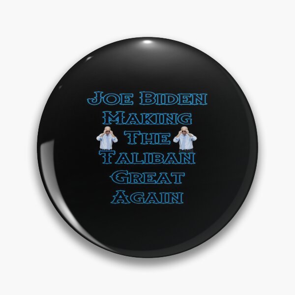 Item preview, Joe Biden Making The Taliban Great Again| Perfect Gift designed and sold by donnieshiha.