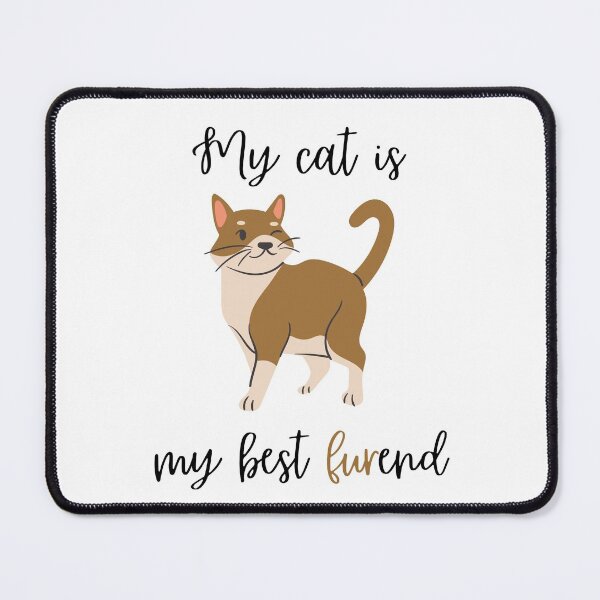 Item preview, My cat is my best furend designed and sold by ProSea37.