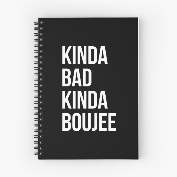 Item preview, Kinda Bad Kinda Boujee designed and sold by evokearo.